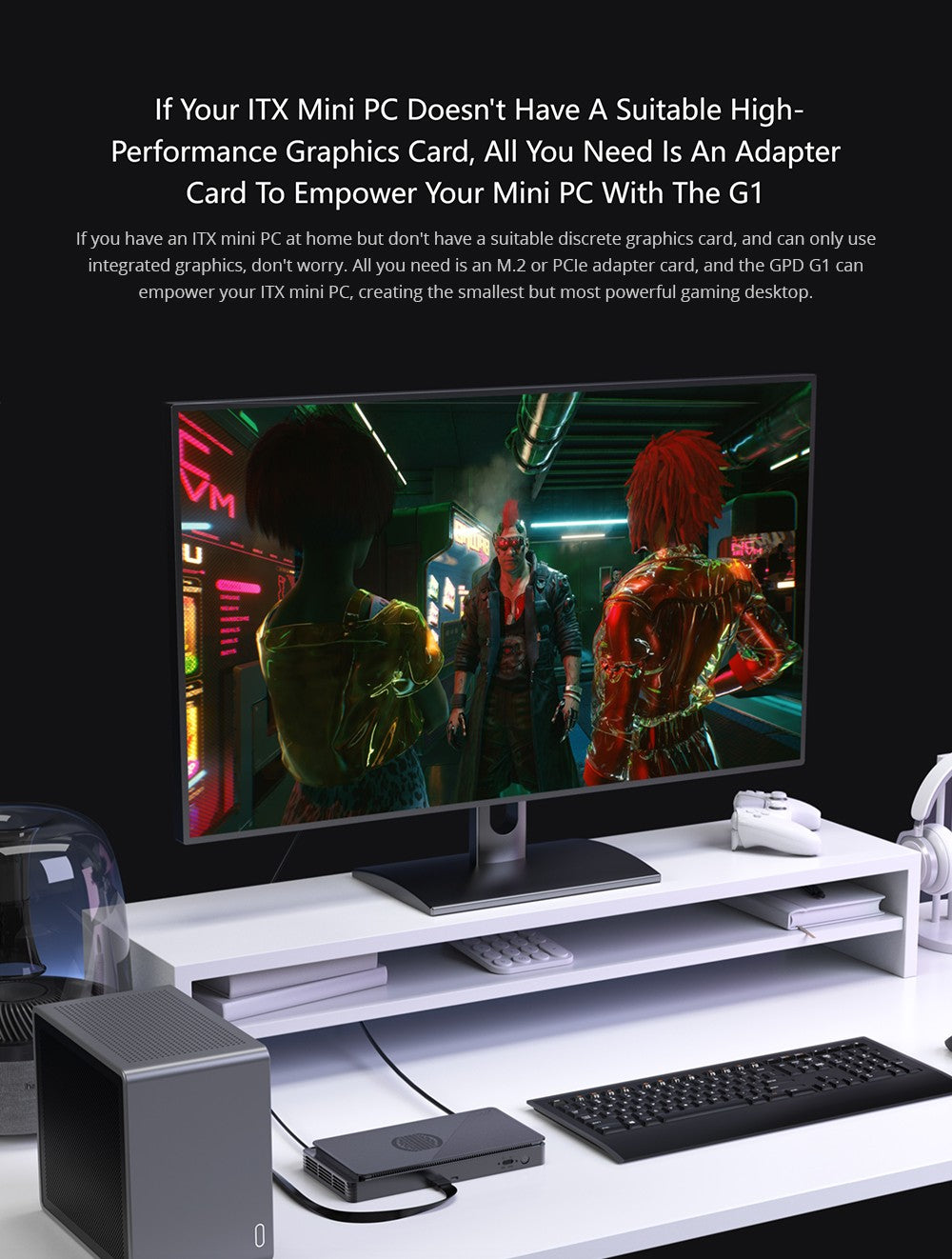 Rozširujúca stanica GPD G1 pre grafické karty, grafika AMD Radeon RX 7600M XT, 8 GB GDDR6 RAM, 128bit, 1*Oculink, 1*USB 4.0, 1*HDMI 2.1, 2*DP, 3*USB3.2, 1*SD 4.0, Tlačidlo TGP Toggle Key - EU zástrčka